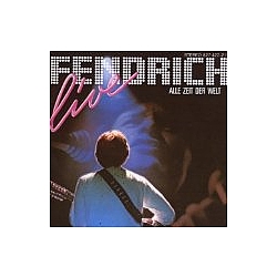 Rainhard Fendrich - Alle Zeit Der Welt (live!) альбом