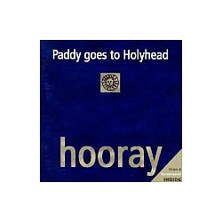 Paddy Goes To Holyhead - Hooray album