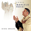 Padre Marcelo Rossi - Minha Bênção альбом