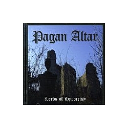 Pagan Altar - Lords of Hypocrisy album