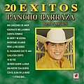 Pancho Barraza - 20 Exitos альбом