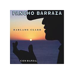 Pancho Barraza - Hablame Claro альбом