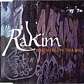 Rakim - When I Be On The Mic альбом