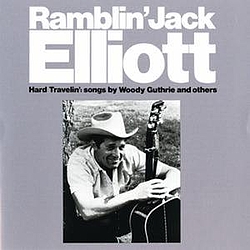 Ramblin&#039; Jack Elliott - Hard Travelin&#039;: Songs By Woody Guthrie And Others альбом