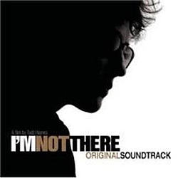 Ramblin&#039; Jack Elliott - I&#039;m Not There (Music From The Motion Picture) album