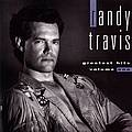 Randy Travis - Greatest Hits Volume One album