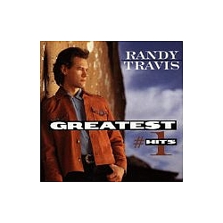 Randy Travis - Greatest #1 Hits album