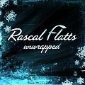 Rascal Flatts - Unwrapped - EP album