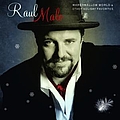 Raul Malo - Marshmallow World &amp; Other Holiday Favorites album