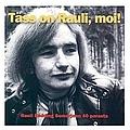Rauli Badding Somerjoki - Täss on Rauli, moi! (disc 1) album