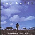 Ray Boltz - Songs From the Potter&#039;s Field album