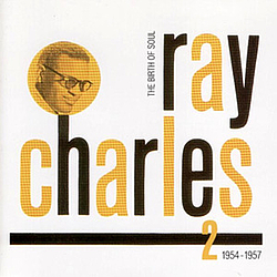 Ray Charles - The Birth of Soul, Volume 2 (1954 - 1957) альбом