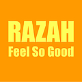 Razah - Feel So Good альбом