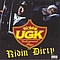 UGK - Ridin&#039; Dirty альбом