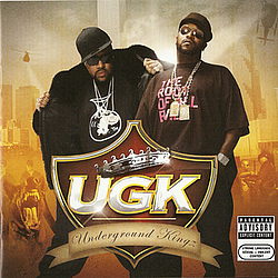 UGK Feat. Too $hort - Underground Kingz [Disc 1] альбом