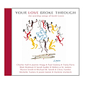 Rebecca St. James - Your Love Broke Through album