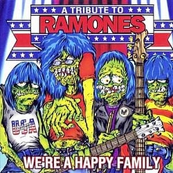 Red Hot Chili Peppers - We&#039;re A Happy Family - A Tribute To Ramones альбом