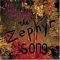 Red Hot Chili Peppers - The Zephyr Song альбом
