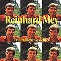 Reinhard Mey - Freundliche Gesichter album