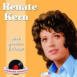 Renate Kern - Schlagerjuwelen - Ihre großen Erfolge album