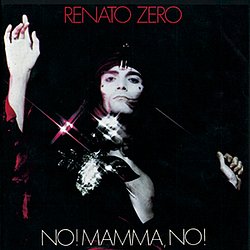 Renato Zero - No! Mamma no! альбом