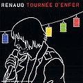 Renaud - Tournée d&#039;enfer (disc 1) album