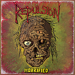 Repulsion - Horrified album