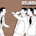 Reuben - Let&#039;s Stop Hanging Out album