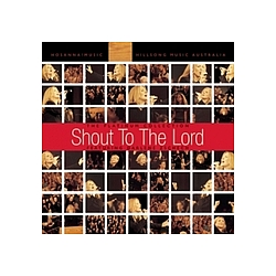 Reuben Morgan - Shout To The Lord: The Platinum Collection featuring Darlene Zschech альбом