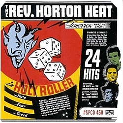 Reverend Horton Heat - Holy Roller альбом
