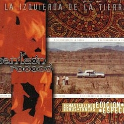 Panteón Rococó - A La Izquierda De La Tierra альбом