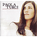 Paola Turci - Questa parte di mondo альбом