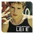 Paolo Meneguzzi - Lei E&#039; альбом