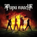 Papa Roach - Time For Annihilation... On The Record And On The Road альбом