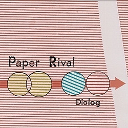Paper Rival - Dialog album