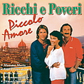 Ricchi E Poveri - Piccolo Amore альбом
