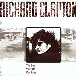 Richard Clapton - Best Years Of Our Lives album