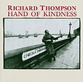 Richard Thompson - Hand of Kindness album