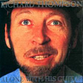 Richard Thompson - Alone With His Guitar альбом