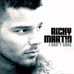 Ricky Martin - I Don&#039;t Care album