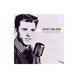 Ricky Nelson - 25 Greatest Hits album