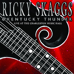 Ricky Skaggs - Live At The Charleston Music Hall album