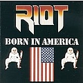 Riot - Born In America album