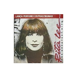 Rita Lee - The Greatest Hits - Lanca Perfume E Outras Manias album
