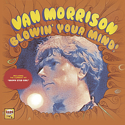 Van Morrison - Blowin&#039; Your Mind! album