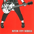 River City Rebels - Playing to Live, Living to Play album