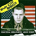 River City Rebels - Racism, Religion, and War album