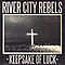 River City Rebels - Keepsake of Luck album