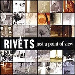 Rivets - Just A Point of View альбом