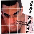 Robbie Williams - Supreme Angels and Millionaires album